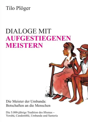 Plöger |  DIALOGE MIT AUFGESTIEGENEN MEISTERN | Buch |  Sack Fachmedien