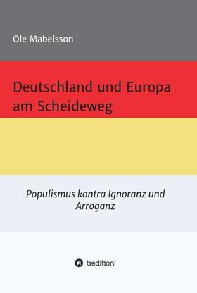 Mabelsson |  Deutschland und Europa am Scheideweg | Buch |  Sack Fachmedien