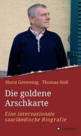 Noll / Grewenig | Die goldene Arschkarte | Buch | 978-3-7345-9234-8 | sack.de