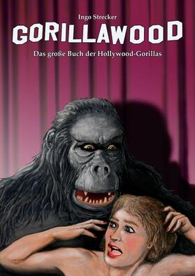 Strecker |  Gorillawood | Buch |  Sack Fachmedien