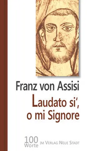 Bader |  Laudato si', o mi Signore | Buch |  Sack Fachmedien