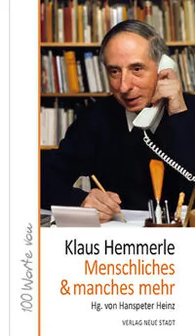 Hemmerle / Heinz |  Menschliches & manches mehr | Buch |  Sack Fachmedien