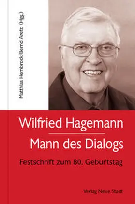 Hembrock / Aretz | Wilfried Hagemann - Mann des Dialogs | Buch | 978-3-7346-1163-6 | sack.de