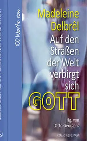 Delbrêl / Georgens |  Auf den Straßen der Welt verbirgt sich Gott | Buch |  Sack Fachmedien