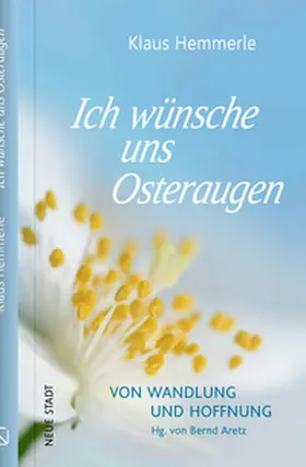 Hemmerle / Aretz | Ich wünsche uns Osteraugen | Buch | 978-3-7346-1362-3 | sack.de