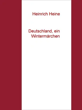 Heine / Westphal Esq. |  Deutschland, ein Wintermärchen | eBook | Sack Fachmedien