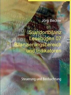 Becker |  Standortbilanz Lesebogen 07 Bilanzierungsbereich und Indikatoren | eBook | Sack Fachmedien