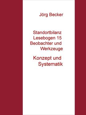 Becker |  Standortbilanz Lesebogen 15 Beobachter und Werkzeuge | eBook | Sack Fachmedien