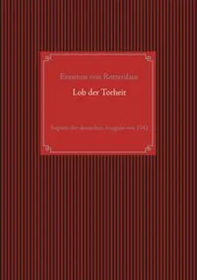 Rotterdam | Lob der Torheit | Buch | 978-3-7347-3998-9 | sack.de