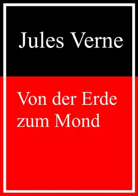 Verne / Neuner |  Von der Erde zum Mond | eBook | Sack Fachmedien