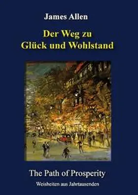 Allen / Kienitz |  Der Weg zu Glück und Wohlstand | Buch |  Sack Fachmedien