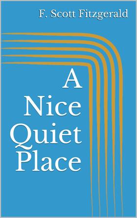 Fitzgerald |  A Nice Quiet Place | eBook | Sack Fachmedien