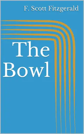 Fitzgerald |  The Bowl | eBook | Sack Fachmedien