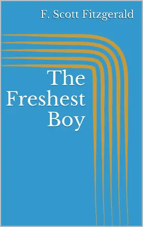 Fitzgerald |  The Freshest Boy | eBook | Sack Fachmedien