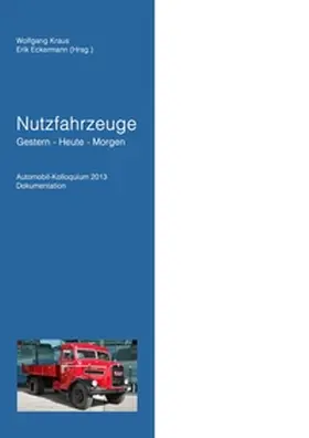 Kraus / Eckermann |  Nutzfahrzeuge Gestern - Heute - Morgen | Buch |  Sack Fachmedien