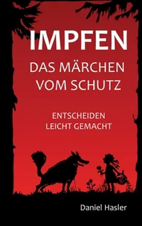 Hasler |  Impfen - Das Märchen vom Schutz | Buch |  Sack Fachmedien