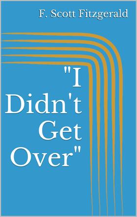 Fitzgerald |  "I Didn't Get Over" | eBook | Sack Fachmedien