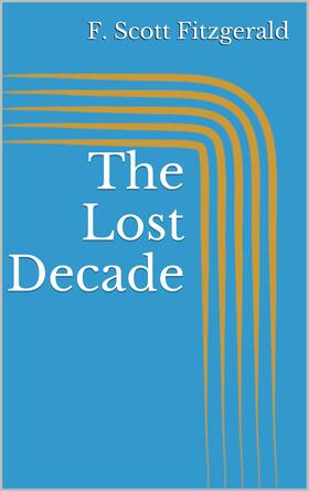 Fitzgerald |  The Lost Decade | eBook | Sack Fachmedien