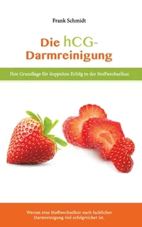 Schmidt |  Die hcg Darmreinigung | Buch |  Sack Fachmedien