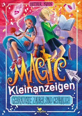 Kuhn |  Magic Kleinanzeigen - Gebrauchte Zauber sind gefährlich | eBook | Sack Fachmedien