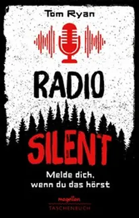 Ryan |  Radio Silent - Melde dich, wenn du das hörst | eBook | Sack Fachmedien