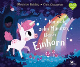 Fielding |  Nur noch zehn Minuten, kleines Einhorn | Buch |  Sack Fachmedien