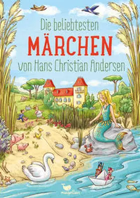 Andersen / Reh |  Die beliebtesten Märchen von Hans Christian Andersen | Buch |  Sack Fachmedien