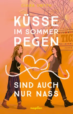 Smyth |  Küsse im Sommerregen sind auch nur nass | Buch |  Sack Fachmedien