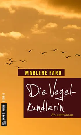 Faro |  Die Vogelkundlerin | eBook | Sack Fachmedien