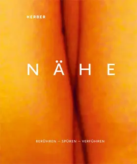 Kampmann / Obrist | NÄHE | Buch | 978-3-7356-0780-5 | sack.de