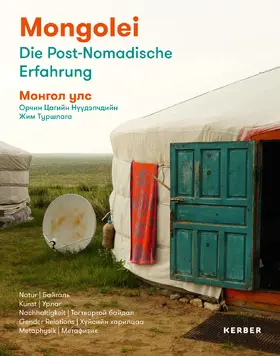 Eller |  Mongolei - Die Post-Nomadische Erfahrung | Buch |  Sack Fachmedien