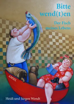 Wendt |  Bitte wend(t)en | eBook | Sack Fachmedien