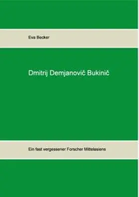 Becker |  Dmitrij Demjanovic Bukinic | Buch |  Sack Fachmedien