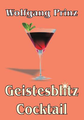 Prinz |  Geistesblitz Cocktail | eBook | Sack Fachmedien