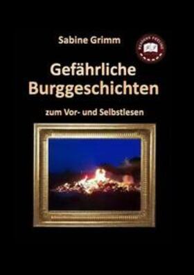 Grimm |  Gefährliche Burggeschichten | Buch |  Sack Fachmedien