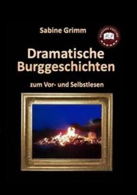 Grimm |  Dramatische Burggeschichten | Buch |  Sack Fachmedien