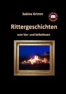 Grimm |  Rittergeschichten | Buch |  Sack Fachmedien