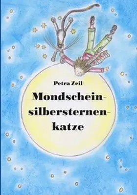 Zeil |  Mondscheinsilbersternenkatze | Buch |  Sack Fachmedien