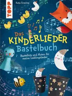 Enseling |  Das Kinderlieder-Bastelbuch | eBook | Sack Fachmedien