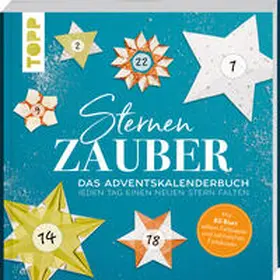 Meißner |  Sternenzauber. Das Adventskalender-Buch - jeden Tag einen neuen Stern falten | Buch |  Sack Fachmedien