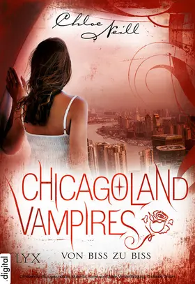 Neill |  Chicagoland Vampires - Von Biss zu Biss | eBook | Sack Fachmedien