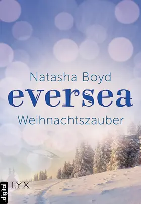 Boyd |  Eversea - Weihnachtszauber | eBook | Sack Fachmedien