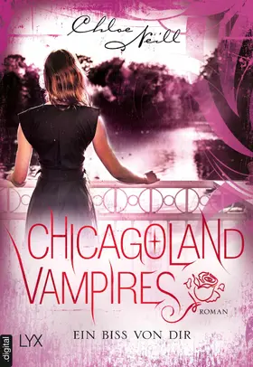 Neill |  Chicagoland Vampires - Ein Biss von dir | eBook | Sack Fachmedien