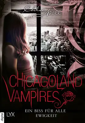 Neill |  Chicagoland Vampires - Ein Biss für alle Ewigkeit | eBook | Sack Fachmedien