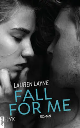 Layne |  Fall for Me | eBook | Sack Fachmedien