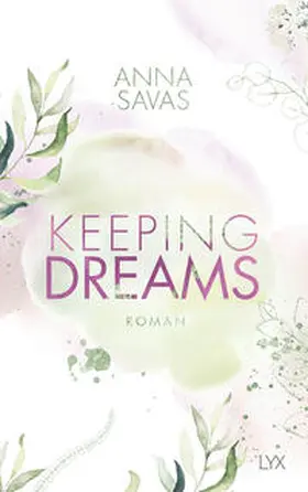 Savas |  Keeping Dreams | Buch |  Sack Fachmedien