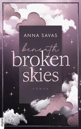 Savas |  Beneath Broken Skies | eBook | Sack Fachmedien