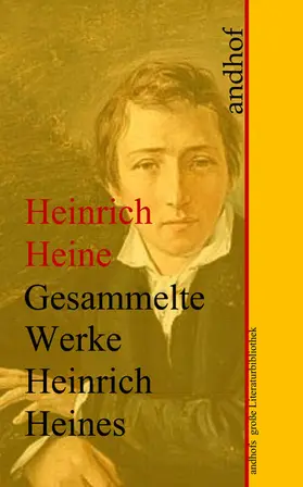 Heine |  Heinrich Heine: Gesammelte Werke | eBook | Sack Fachmedien