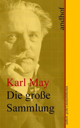 May |  Karl May: Die große Sammlung | eBook | Sack Fachmedien