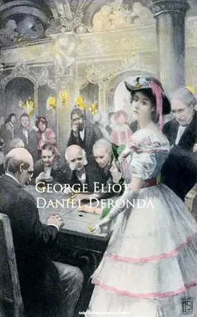 Eliot |  Daniel Deronda | eBook | Sack Fachmedien